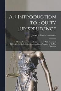 bokomslag An Introduction to Equity Jurisprudence