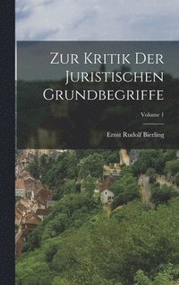 bokomslag Zur Kritik Der Juristischen Grundbegriffe; Volume 1
