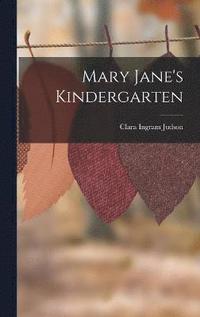 bokomslag Mary Jane's Kindergarten