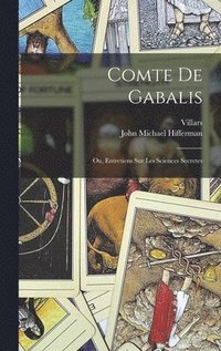 bokomslag Comte De Gabalis; Ou, Entretiens Sur Les Sciences Secretes