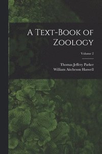 bokomslag A Text-Book of Zoology; Volume 2