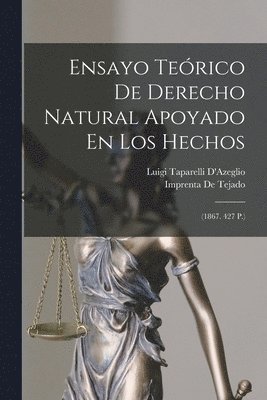 bokomslag Ensayo Terico De Derecho Natural Apoyado En Los Hechos