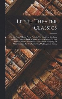 bokomslag Little Theater Classics