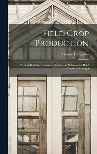 bokomslag Field Crop Production