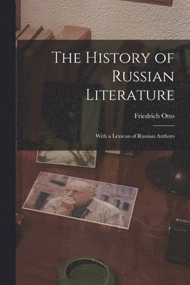 The History of Russian Literature 1