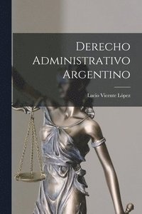 bokomslag Derecho Administrativo Argentino