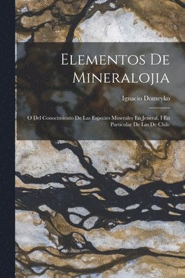 bokomslag Elementos De Mineralojia