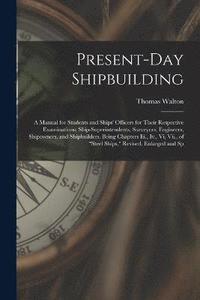 bokomslag Present-Day Shipbuilding