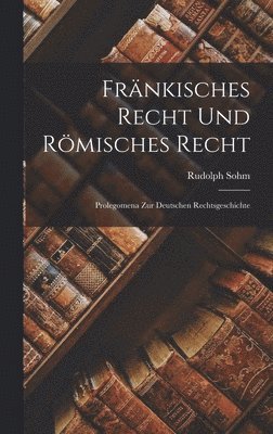 bokomslag Frnkisches Recht und Rmisches Recht