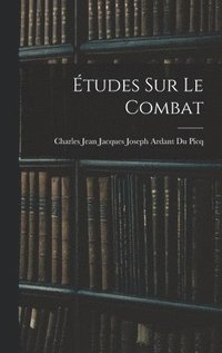 bokomslag tudes Sur Le Combat