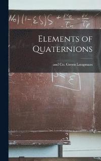 bokomslag Elements of Quaternions