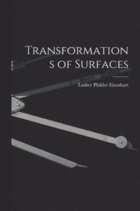 bokomslag Transformations of Surfaces