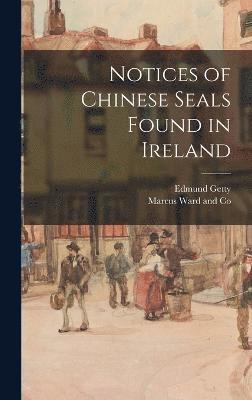Notices of Chinese Seals Found in Ireland 1