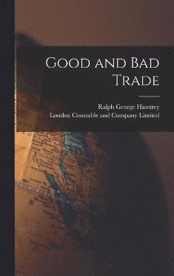 Good and Bad Trade 1
