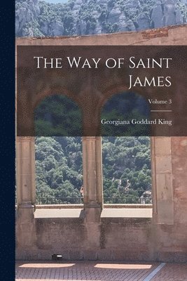 Way of Saint James; Volume 3