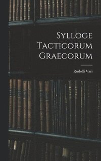 bokomslag Sylloge Tacticorum Graecorum