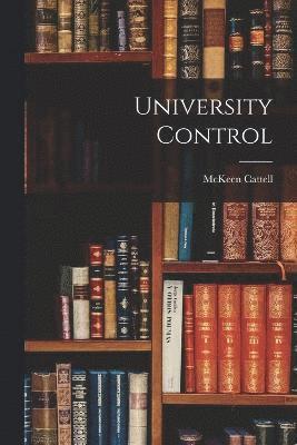 McKeen Cattell - University Control, Häftad