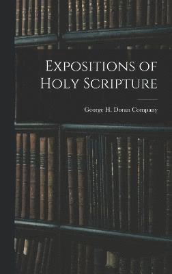 bokomslag Expositions of Holy Scripture