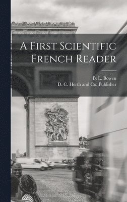 bokomslag First Scientific French Reader