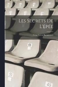 bokomslag Les Secrets De L'pe