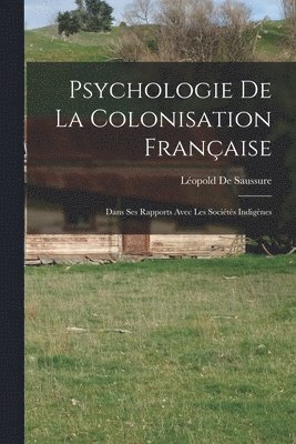 bokomslag Psychologie De La Colonisation Franaise