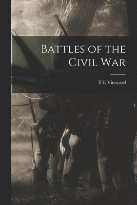 bokomslag Battles of the Civil War