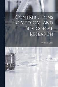 bokomslag Contributions To Medical and Biological Research
