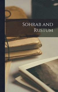 bokomslag Sohrab and Rustum