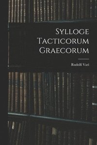 bokomslag Sylloge Tacticorum Graecorum