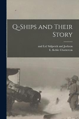 Q-ships and Their Story 1