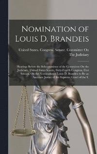 bokomslag Nomination of Louis D. Brandeis