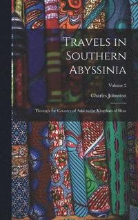 bokomslag Travels in Southern Abyssinia