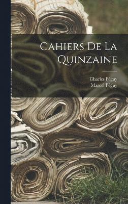 Cahiers De La Quinzaine 1