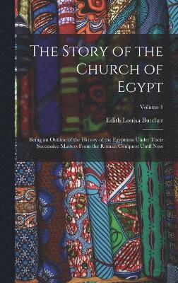Story of the Church of Egypt 1