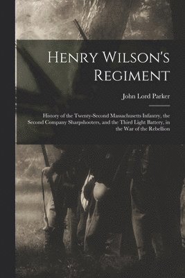 bokomslag Henry Wilson's Regiment