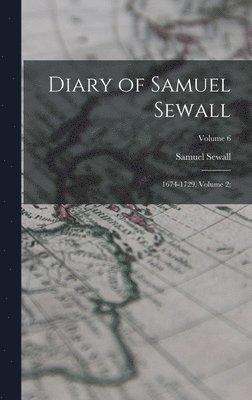 Diary of Samuel Sewall 1