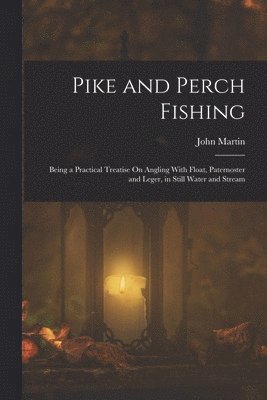 Pike and Perch Fishing