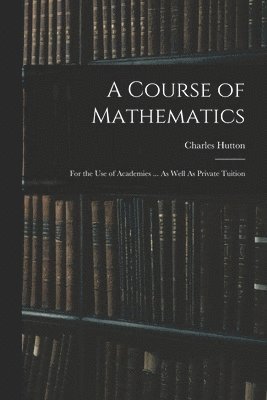 A Course of Mathematics 1