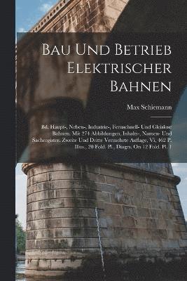 bokomslag Bau Und Betrieb Elektrischer Bahnen