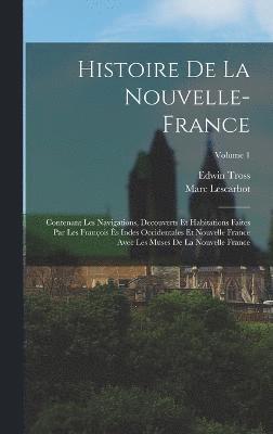 Histoire de la Nouvelle-France 1
