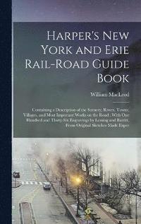 bokomslag Harper's New York and Erie Rail-road Guide Book