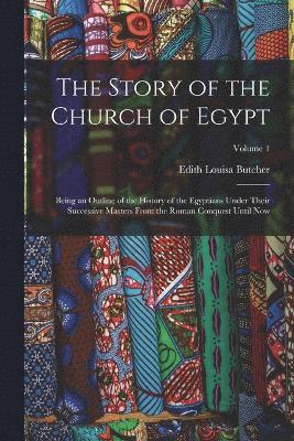 Story of the Church of Egypt 1