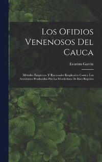 bokomslag ofidios venenosos del Cauca