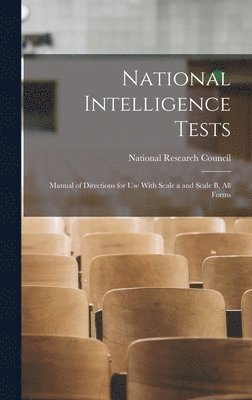 National Research Council (U S - National Intelligence Tests, Inbunden