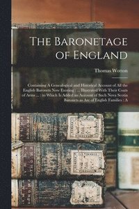bokomslag The Baronetage of England