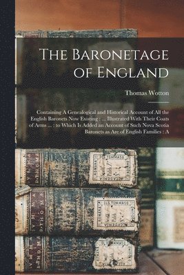 bokomslag Baronetage of England