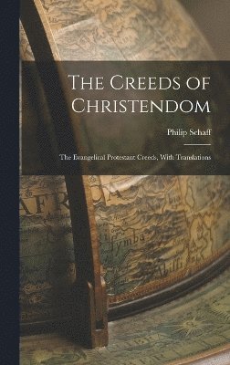 bokomslag Creeds of Christendom