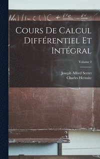 bokomslag Cours De Calcul Diffrentiel Et Intgral; Volume 2