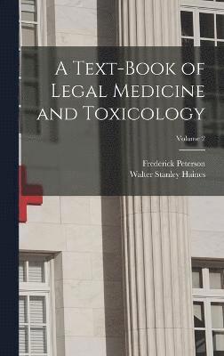 bokomslag A Text-Book of Legal Medicine and Toxicology; Volume 2