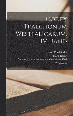 bokomslag Codex Traditionum Westfalicarum, IV. Band